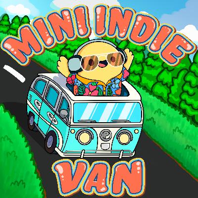 Mini Indie Van 14: Indie Games of the 2010’s Mini Indie Van 14: Indie Games of the 2010’s