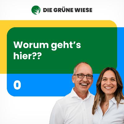 Worum geht's hier?? – Coaching, Weiterentwicklung & neue Denkansätze (Folge 0 – Remastered)