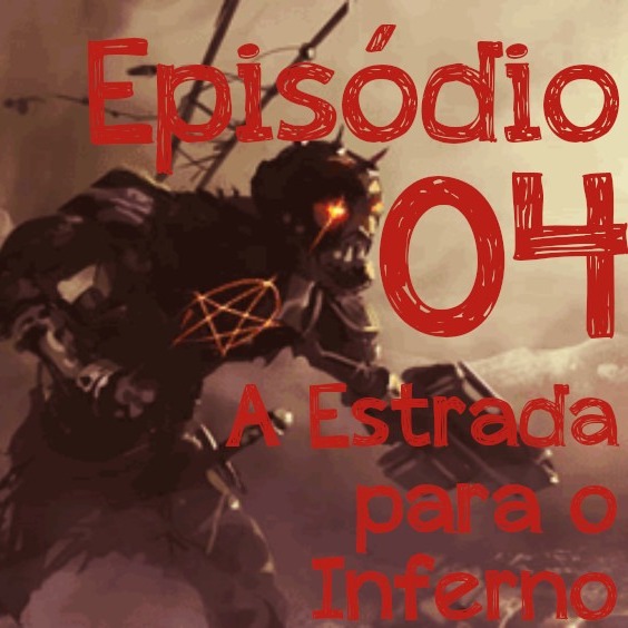 Necropolis 2350 - Episódio 04 - A Estrada para o Inferno | Savage Worlds episode artwork