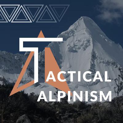 Strategic Climbing: Risk in the Big Mountains with IFMGA Guide Logan Talbot Strategic Climbing: Risk in the Big Mountains with IFMGA Guide Logan Talbot