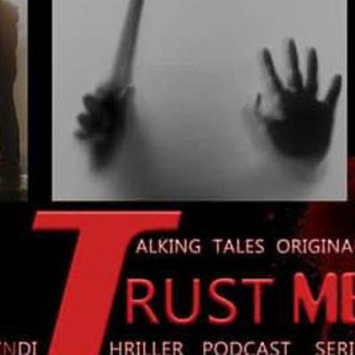 Trust Me | Episode 1 | Talking Tales Original | Hindi Podcast 2020