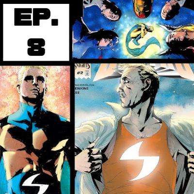Ep 8. The Sentry: El más grande héroe que todos olvidaron.