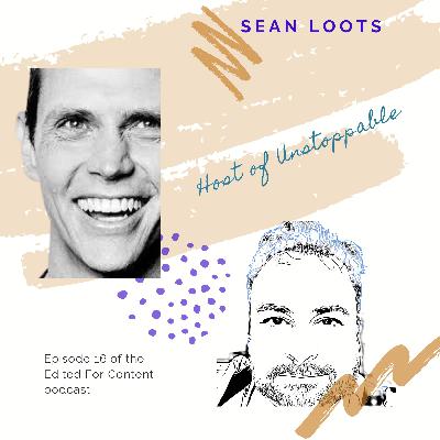 Sean Loots: Unstoppable Sean Loots: Unstoppable