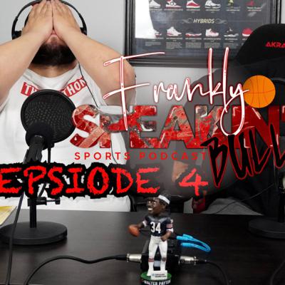 Frankly Speaking Bull: E04 BULLS FALL IN STANDINGS #NBATALK NBA Playoff Seeding NFL Update #NFLDRAFT