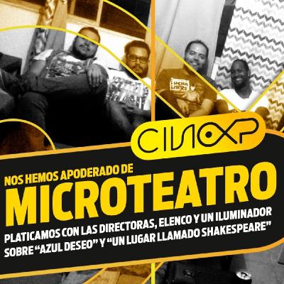 CineXP 28: (MICRO)TEATREROS Y CINE (Y UN ILUMINADOR) CineXP 28: (MICRO)TEATREROS Y CINE (Y UN ILUMINADOR)