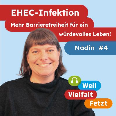 Barrierefreiheit gibt mir meine Menschenwürde zurück | Nadin #4