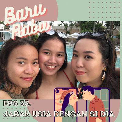 Eps 33. Jarak Usia Dengan Si Dia Eps 33. Jarak Usia Dengan Si Dia