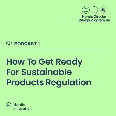 How to Get Ready for Ecodesign for Sustainable Products Regulation