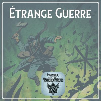 Campus Miskatonic 2024 | Étrange Guerre, table ronde Campus Miskatonic 2024 | Étrange Guerre, table ronde