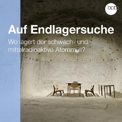 Folge 14: Wo lagert der schwach- und mittelradioaktive Atommüll? Folge 14: Wo lagert der schwach- und mittelradioaktive Atommüll?