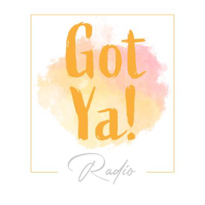 Intro Got ya! Radio