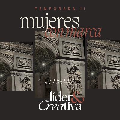 🎙️8-Cuando los eventos presenciales de marca generan relaciones invaluables. Con Silvia Luzzi