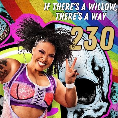 AEWramble 230 | Willow Nightingale DETHRONES Mercedes Moné! | AEW Dynamite: New Year's Smash 2025 Review