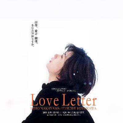 020.《情书》30周年符号学报告：宝丽来、借书卡和冰封蜻蜓