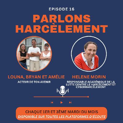 Episode 16 :  Cyber-harcèlement et harcèlement scolaire : Les stratégies de lutte dans l'académie de Rennes