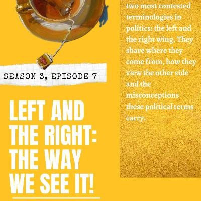 Left and the Right: the way we see it!