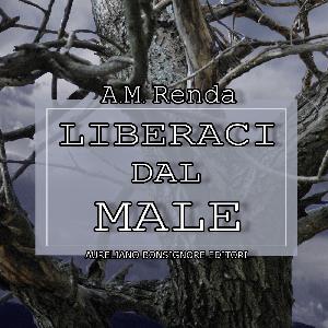 Liberaci dal male Introduzione