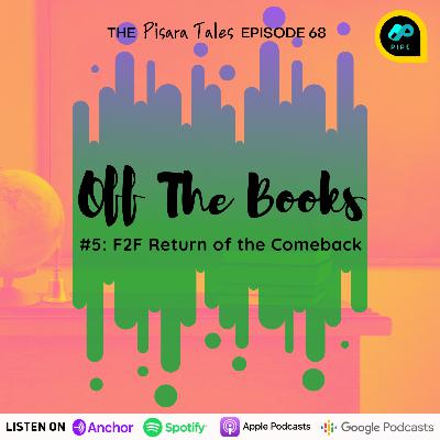 (68) Off The Books #5: F2F Return of the Comeback