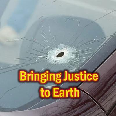 Bringing Justice to Earth
