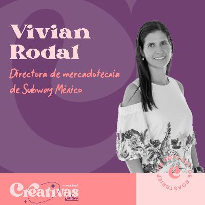 T2 E33 Vivian Rodal Rubio, Directora de Marketing para Subway México