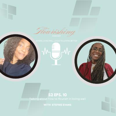 FLOURISHING: Loving Well