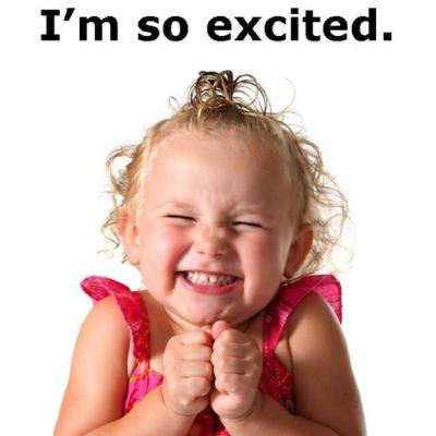 I’m so Excited.