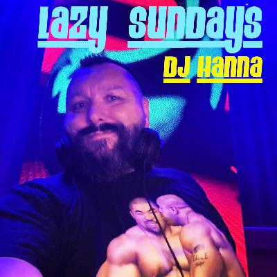 Episode 246: Lazy Sunday mixed By DJ HANNA