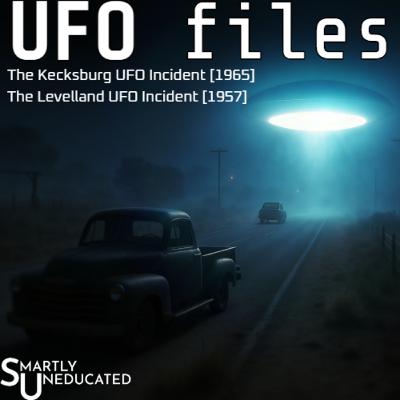 UFO Files: Levelland UFO Incident & Kecksburg UFO Incident UFO Files: Levelland UFO Incident & Kecksburg UFO Incident