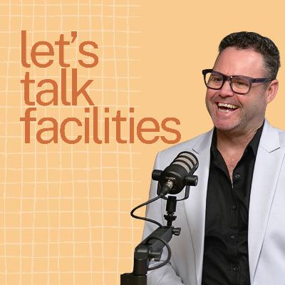 Values-Driven Facilities Management with Mark O’Connell