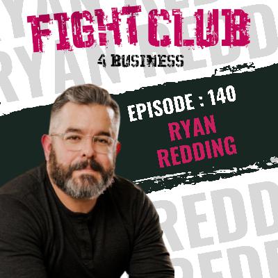 Ep. 140 Ryan Redding Ep. 140 Ryan Redding