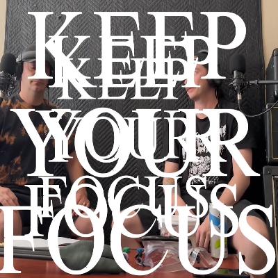 Keep Your Focus - Bradley Cornelius