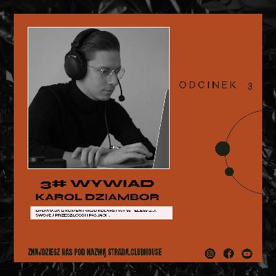 #3 Kręta droga do spełnionego marzenia - rozmowa z Karolem Dziamborem, komentatorem kolarstwa o swojej przeszłości i pasjach. #3 Kręta droga do spełnionego marzenia - rozmowa z Karolem Dziamborem, komentatorem kolarstwa o swojej przeszłości i pasjach.
