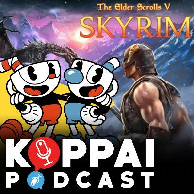 Cuphead and The Golden Age of Gaming! | Koppai Podcast Ep. 73