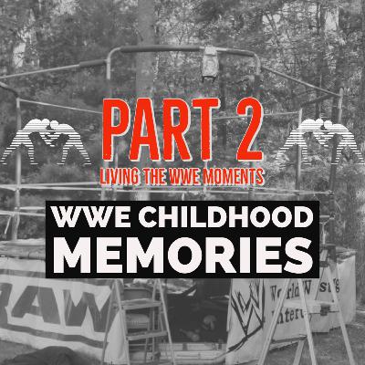 Living The WWE Moments Part 2