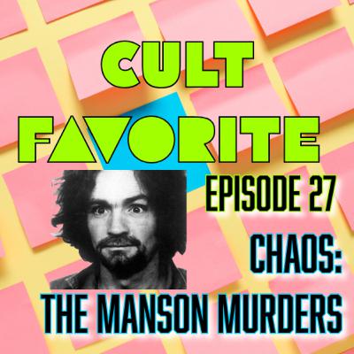 CHAOS: The Manson Murders (Netflix, 2025)