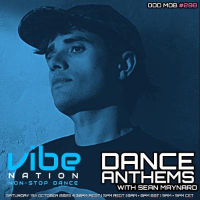Dance Anthems 288 - [ODD MOB Guest Mix] - 11th October 2025