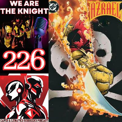 We Are The Knight Ep #226: Azrael - The Angel And The Buccaneers