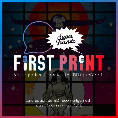 Drome : la création de BD façon Gilgamesh, avec Jesse Lonergan [SuperFriends VO]
