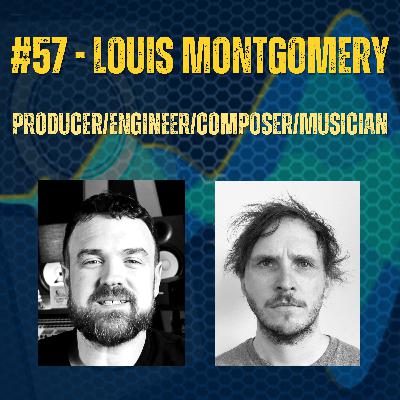Louis Montgomery | What's That Sound? with Stu Watts Episode #57