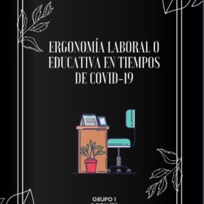 ERGONOMÍA LABORAL EN TIEMPOS DE PANDEMIA