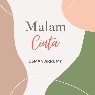 Malam Cinta by Usman Arrumy | Part 1