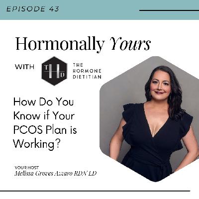 How Do You Know If Your PCOS Plan is Working?