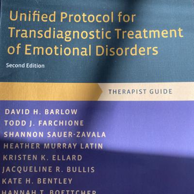 UP Treatment-of Emotional Disorders (Barlow et al 2018) UP Treatment-of Emotional Disorders (Barlow et al 2018)