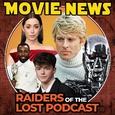 MOVIE NEWS: Terminator 7, Emmys, Robert Redford, TikTok & Warner Bros Purchase, The Batman 2 and more!