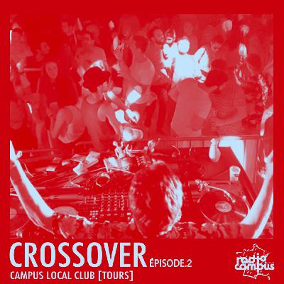 Crossover vol.2 [local mixtape: Tours]