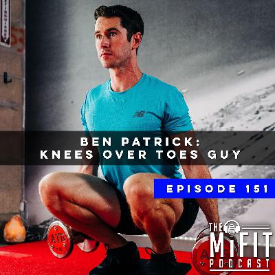 Ben Patrick: Knees Over Toes Guy