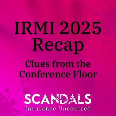 IRMI 2025 Recap IRMI 2025 Recap