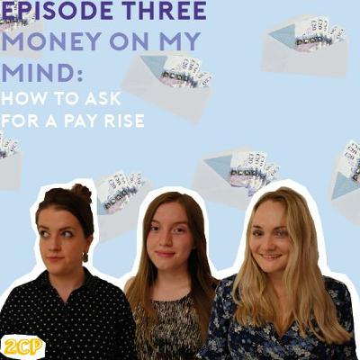S1E3: How to ask for a pay rise