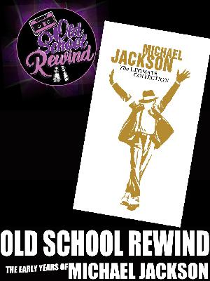 Old School Rewind Feat. Michael Jackson Part 1