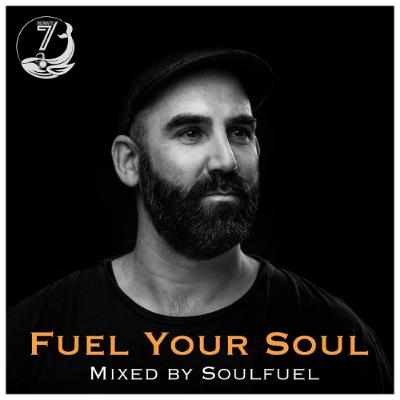 Fuel Your Soul #12 - Mixed by Soulfuel